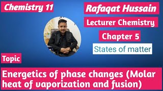 lec7 Energetics of phase change  ch5states of matter  11th class Chemistry new book 2024 [upl. by Neona]