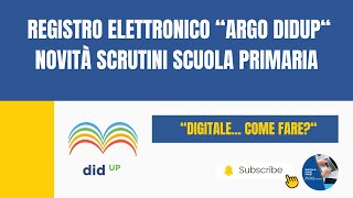 Argo Didup Registro Elettronico Novità Scrutini Scuola Primaria [upl. by Rojas637]