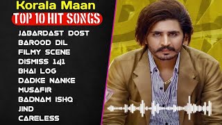 Korala Maan All Songs  New Punjab jukebox 2023  Korala Maan New Punjabi Song  Korala Maan Jukebox [upl. by Norud]