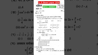 UP Board Class 12th Maths Paper 2024  Set2 324 EY  boardpaper [upl. by Lednew533]