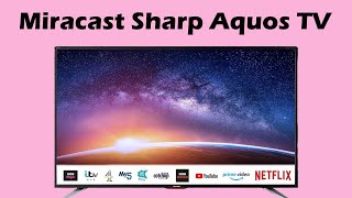 How to Miracast connection setup Sharp TV Aquos TV Miracast [upl. by Brandea]