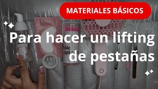 Materiales básicos para hacer un lifting de pestañas [upl. by Heriberto]