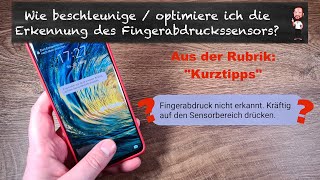 Kurztipps  Wie erhöhe ich die Erkennungsrate des Fingerabdrucksensors [upl. by Skcirdnek]