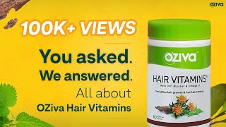 Ask Us Anything OZiva’s Hair Vitamins Get beautiful hair I Hair Vitamin Benefits 💯  Side Effects🤔 [upl. by Nonie]