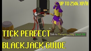 Tick perfect Blackjack guide  250K XPH EASY [upl. by Kent241]