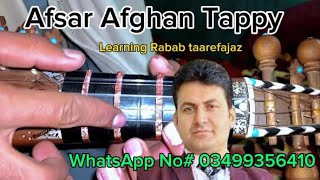 Afsar afghan tappy learning rabab taaref ajaz tappy [upl. by Enneibaf390]