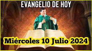 EVANGELIO DE HOY Miércoles 10 Julio 2024 con el Padre Marcos Galvis [upl. by Devan]