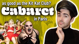 why CABARET in Paris is so different  review of the musical revival at Lido 2 Paris [upl. by Alexandre872]