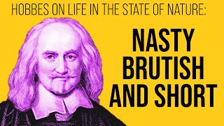 Thomas Hobbes on Life in the State of Nature [upl. by Atima]