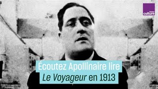 Écoutez Apollinaire lire un de ses poèmes en 1913  CulturePrime [upl. by Ilat98]