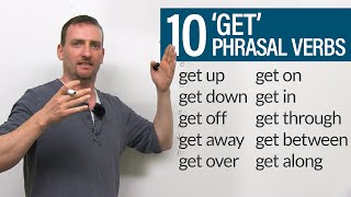 10 GET Phrasal Verbs get down get off get through get up get away [upl. by Colvert934]