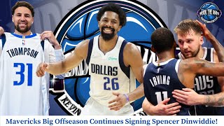 Mavericks Sign Spencer Dinwiddie  Are Mavs West Favorite wLuka Klay amp Kyrie [upl. by Aleel]