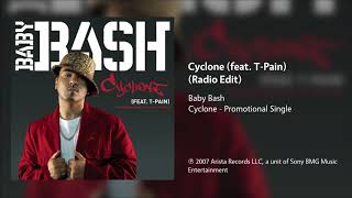 Baby Bash  Cyclone feat TPain CleanRadio Edit [upl. by Eustache]