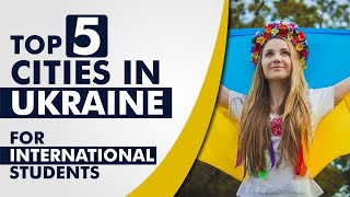 Best Cities In Ukraine For International Students  Study In Ukraine University  Kyiv  Kharkiv [upl. by Macswan]