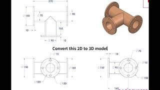 2D to 3D conversion as per drawing [upl. by Bentley]