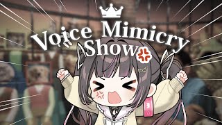 AAAAAAAAAAAAAAAAAAAAA【Voice Mimicry Show】 [upl. by Jill]