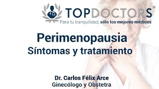 Perimenopausia Síntomas y tratamiento [upl. by Eeraj530]