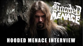 HOODED MENACE Interview 2021 [upl. by Ontina885]