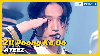 Zil Poong Ka Do  ATEEZ Immortal Songs 2  KBS WORLD TV 230624 [upl. by Aindrea960]