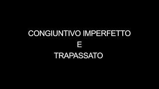 EDUCAITALIA LItalia che Educa  Lezione n 55 Congiuntivo Imperfetto e Trapassato [upl. by Bernstein]