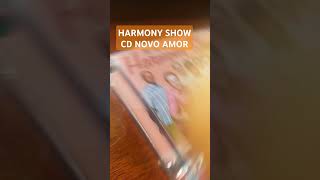 Harmony show cd novo amor music bandinha cds [upl. by Franciskus]