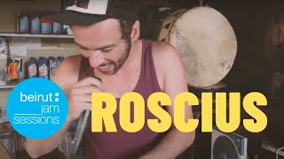 Roscius  Villa Paolo  Beirut Jam Sessions [upl. by Eerok]