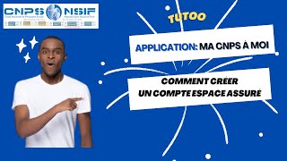 Créer un compte espace assuré en une minute sur lapplication ma CNPS À MOI [upl. by Branden177]