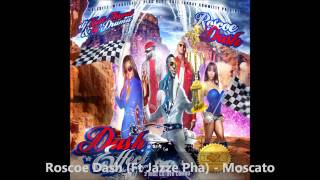 Roscoe Dash Ft Jazze Pha  Moscato Dash Effect [upl. by Vardon55]