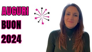 ❤️🆕 Auguri di un BUON ANNO 2024 il mio video auguri per il nuovo anno [upl. by Desdee]