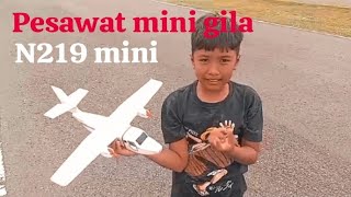 Pesawat Rc N219 super mini 👍 [upl. by Nithsa563]