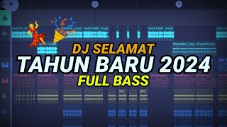 DJ TAHUN BARU 2024  PALING ENAK SEDUNIA FULL BASS TIKTOK VIRAL 2024 [upl. by Brian]