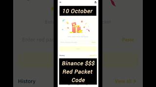 10 October Binance New Crypto Box Red Packet Code Today 2024 [upl. by Marven]