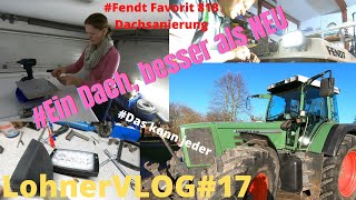 LohnerVLOG17 Fendt818 kriegt die Mütze auf Lackierung und LED Beleuchtung 20 Frauenpower [upl. by Demona719]