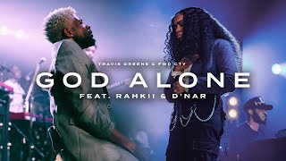 God Alone Feat RAHKII and D’Nar  Official Music Video [upl. by Enailil]