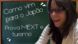 Como vim para o Japão sem ser descendente bolsa MEXT e turismo [upl. by Rustie511]