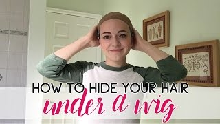 How to Hide Your Hair Under a Wig [upl. by Adaminah927]