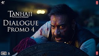 Tanhaji The Unsung Warrior  Dialogue Promo 4  Ajay D Kajol Saif Ali K  Om Raut  10 Jan 2020 [upl. by Obbard]