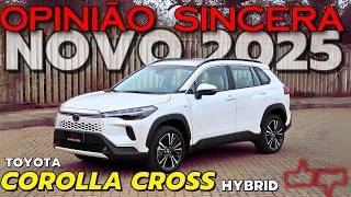 Novo Toyota COROLLA CROSS Híbrido Mudanças no 2025 Melhor que BYD Song e GWM Haval Preço consumo [upl. by Jolene]