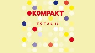 Jatoma  Helix KOMPAKT TOTAL 11 CD1 Compilation Official Teaser [upl. by Nairrad]