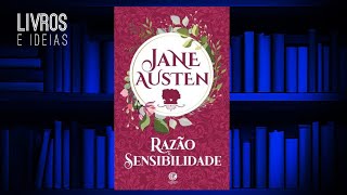 Razão e Sensibilidade Jane Austen  Resenha Completa do Livro [upl. by Akalam]