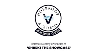 Shrek The Showcase  Holbrook Academy  Part 1 [upl. by Ecinhoj218]