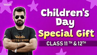 Childrens Day Special Gift  Class 11 amp 12  Shimon Sir🔥 [upl. by Ajtak]