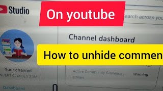 how to unhide comments on youtube  unhide  comments community unhide unblock youtube [upl. by Leehar335]