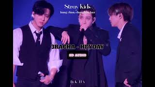 3Racha  HEYDAY 8D Audio 🎧Use headphones🎧 [upl. by Hackett]