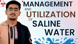 Management And Utilization of Saline Water For Irrigation [upl. by Issac537]