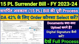 PL Surrender Bill Process FY 202324  Paymanager par Surrender Bill Kaise Banaye Full Process [upl. by Groot]