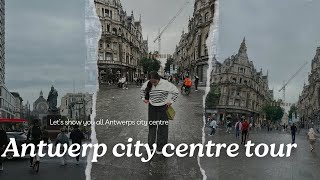 Mini tour of Antwerp city centre in Belgium 🇧🇪 [upl. by Yellas535]