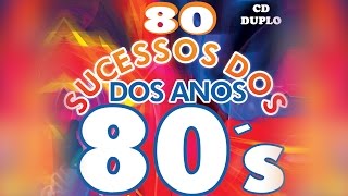 80 Sucessos dos Anos 80 [upl. by Ursuline]