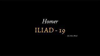 Iliad 19 by Homer reconstructed Ancient Greek pronunciation [upl. by Alebasi787]