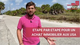 ACHAT IMMOBILIER AUX USA  LE GUIDE EN FLORIDE [upl. by Roselin]